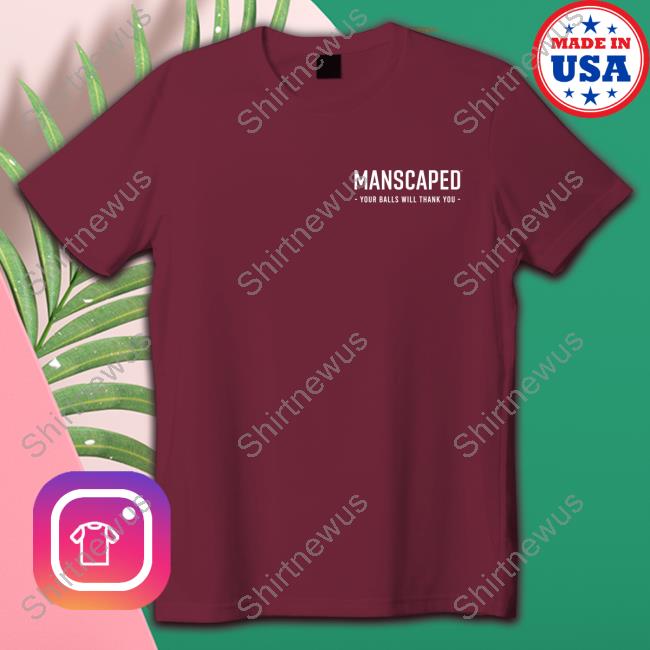 Manscaped Your Balls Will Thank You Hoodie