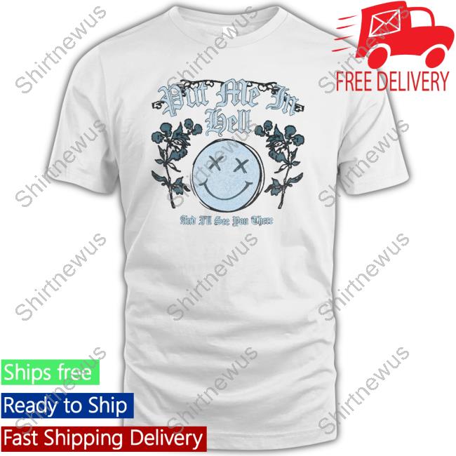 Put Me In Hell Tee