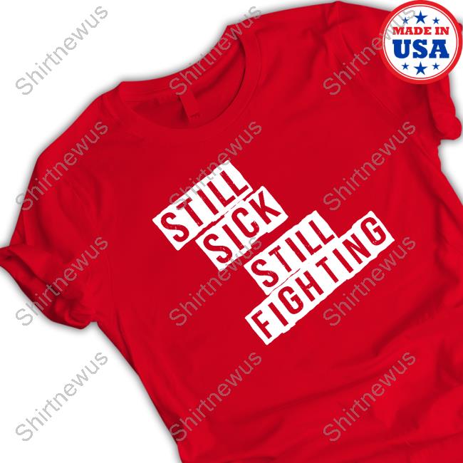 Official MEAction Still Sick Still Fighting Tee Shirt