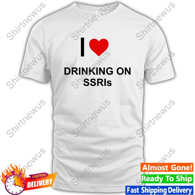 I Love Drinking On Ssris T Shirts Marli Sexybitch_111