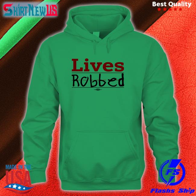 Live Robbed Hoodie