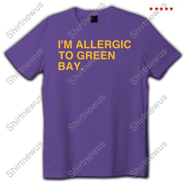 I'm Allergic To Green Bay T-Shirt