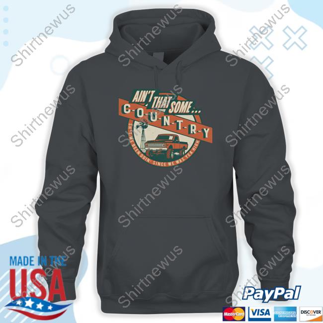 Official Morgan Wallen Ain't That Some Country Shirt