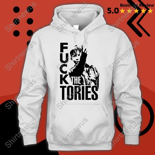 Official Fuck The Tories Tee