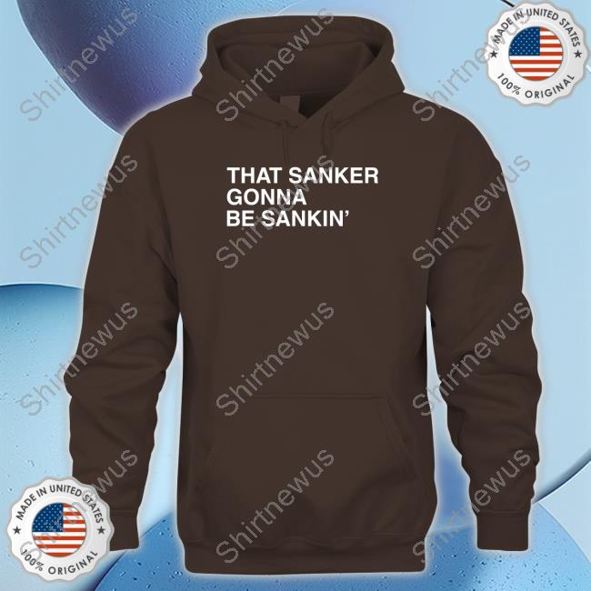 Obvious Shirts That Sanker Gonna Be Sankin' Long Sleeve