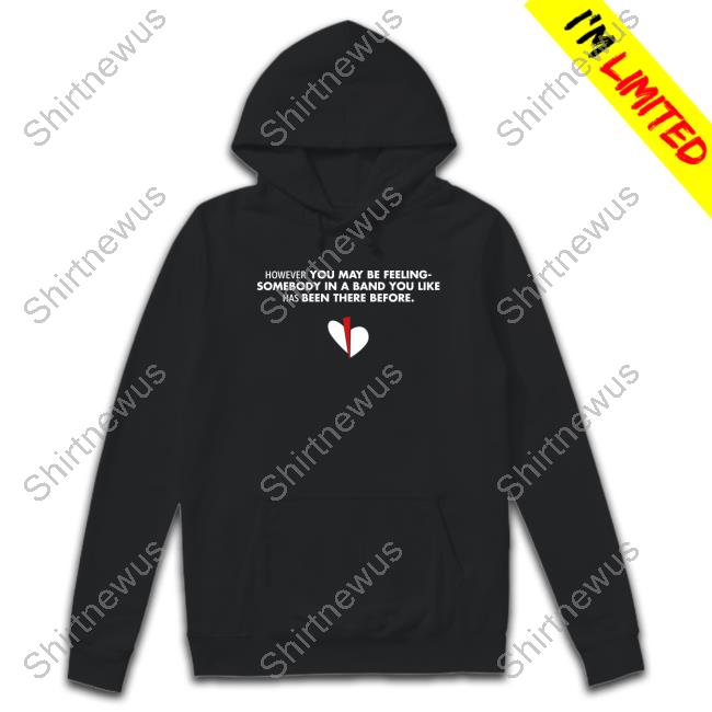 However You May Be Feeling Long Sleeve Tee Shirt
