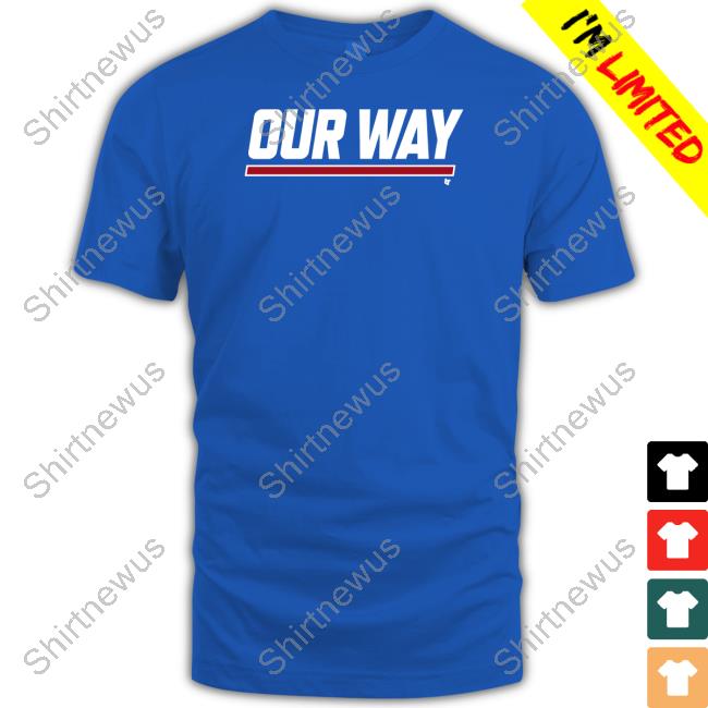 Official Our Way New York Shirt