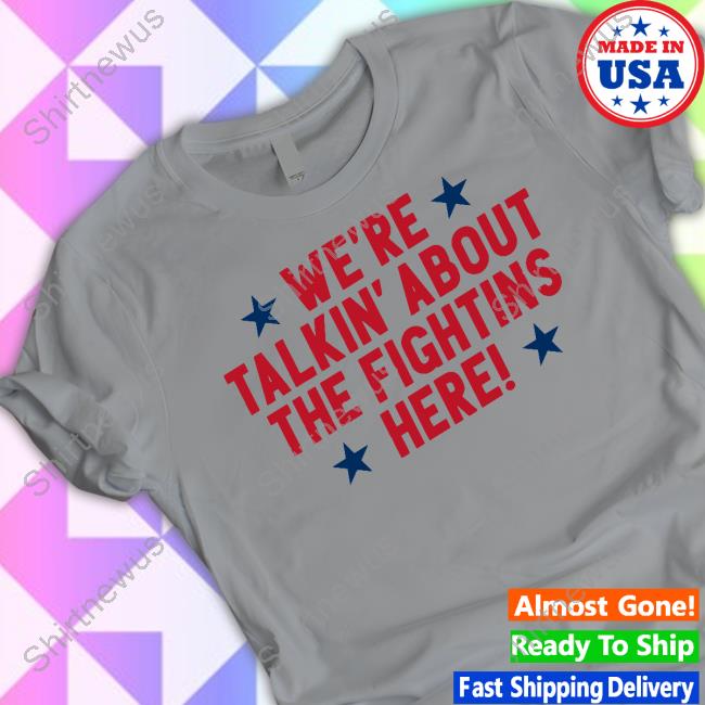 Breakingt We're Talkin' About The Fightins Here Hoodie