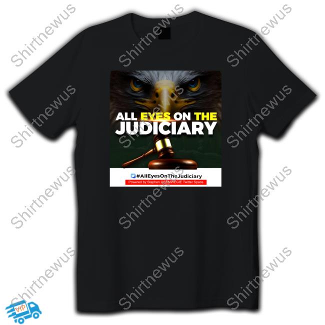 All Eyes On The Judiciary Hoodie