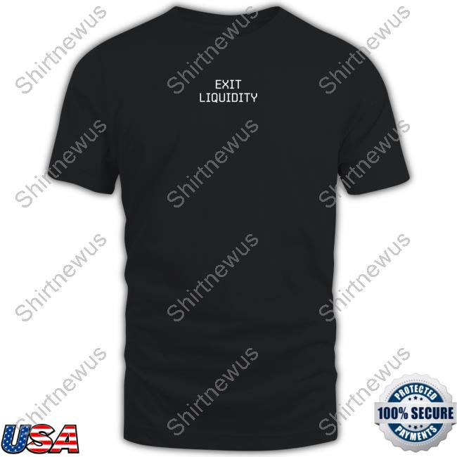 Official Exit Liquidity T Shirt