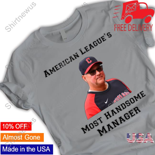 Terry Francona American League’S Most Handsome Manager T Shirt
