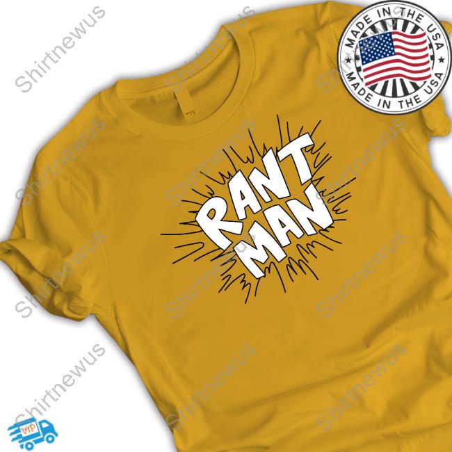 Official Rant Man Tee