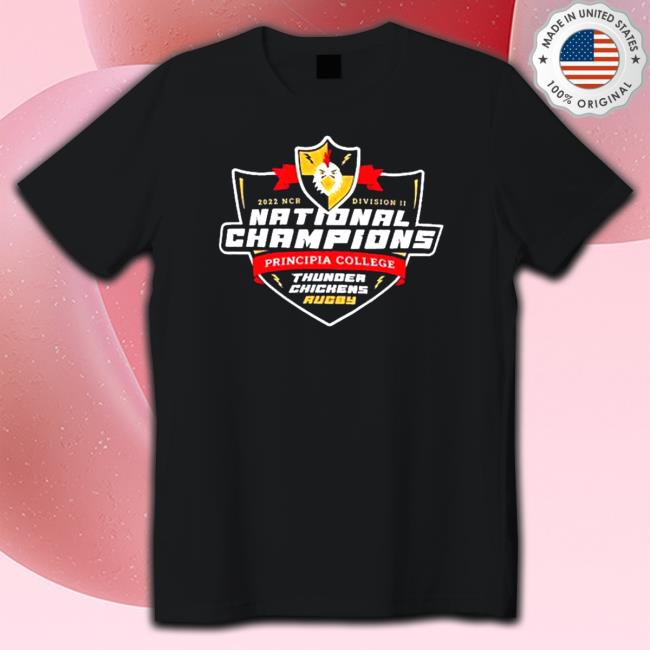 2022 NCR Division II National Champions Principia College Thunder Chickens Rugby Sweatshirt