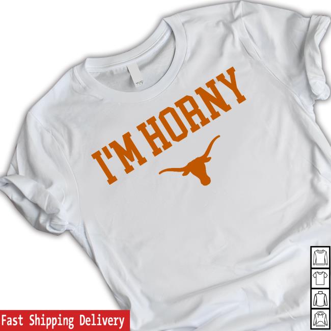 I'm Horny Texas Longhorns Logo Long Sleeve T Shirt