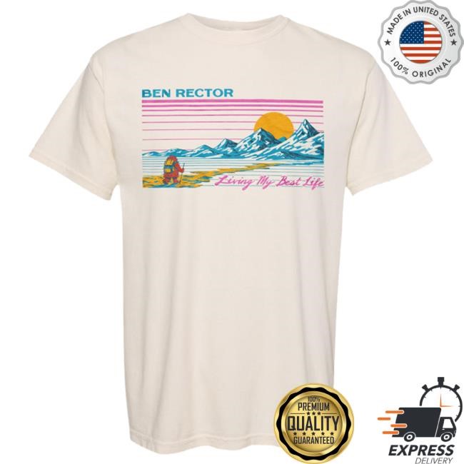 Living My Best Life Short Sleeve TShirt - Official Ben Rector Merch Store Benrectormusic Clothing Apparel