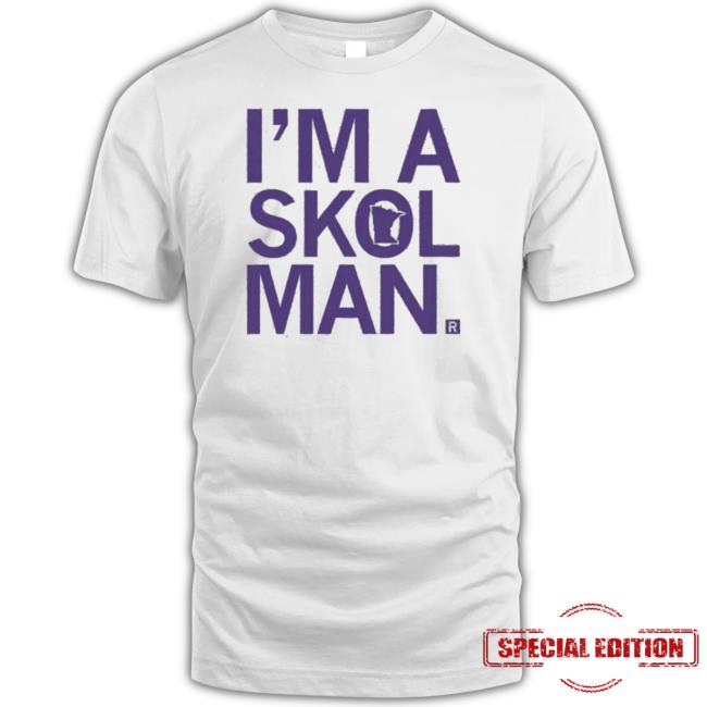 I’m A Skol Man Minnesota Hoodie I’m A Skol Man Minnesota Sweater