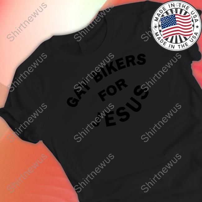 Gay Bikers For Jesus Shirt