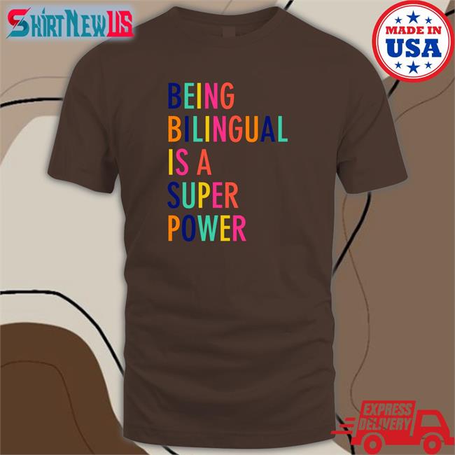 Dr Katie Toppel Being Bilingual Is A Super Power Edition Limited Sweatshirt KatieToppel