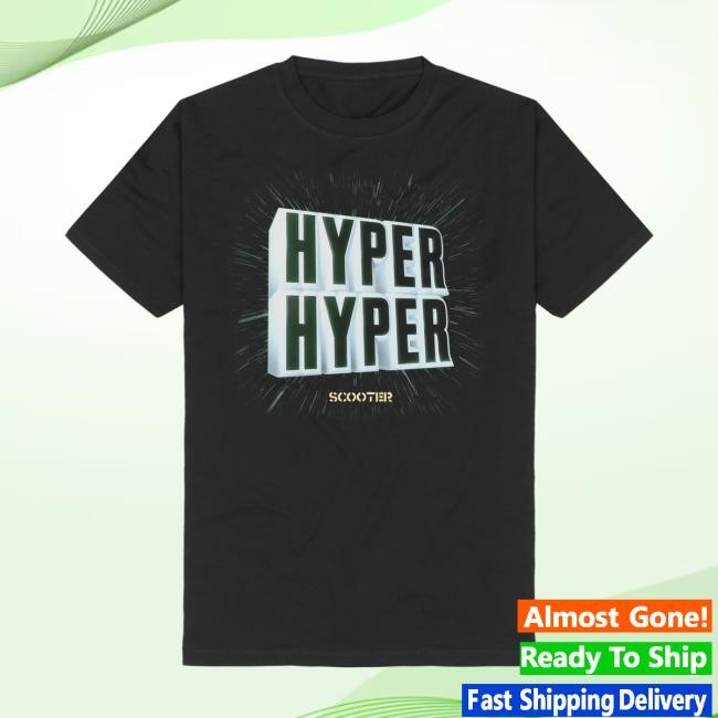 Scooter Hyper Hyper Shirt Scooter Merch