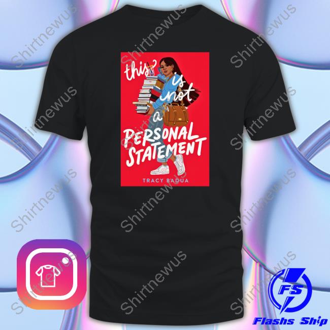 Official This Is Not A Personal Statement Shirts