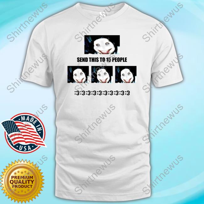 Official Send This To 15 People T-Shirts