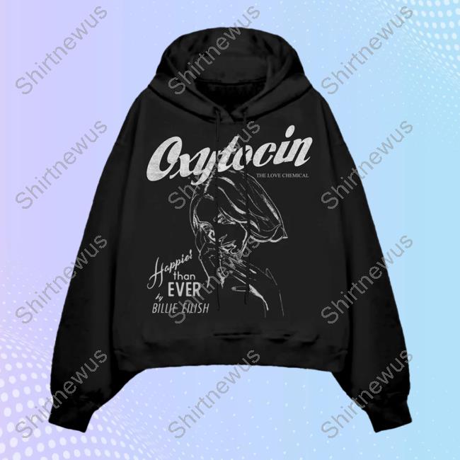 Official Billie Eilish Clothing Shop Store Oxytocin The Love Chemical Happie Than Ever Sweaters Billieeilish Merch