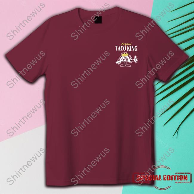 Original Taco King Shirt