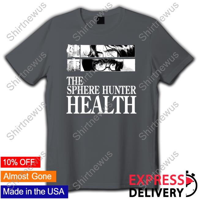 The Sphere Hunter HEALTH T-Shirts
