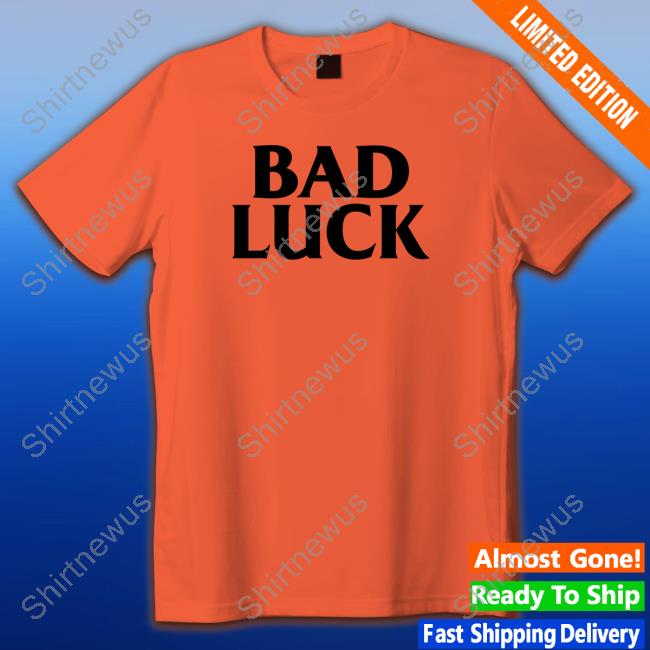 Official Wasteland Bad Luck Shirt Hoodie