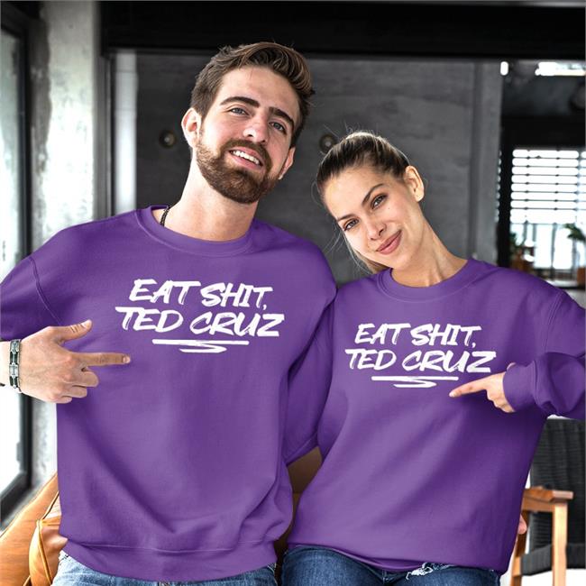 Eat Shit Ted Cruz T Shirt Andrea Grimes