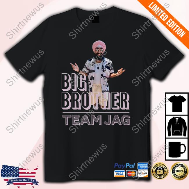 Official Big Brother Team Jag Shirts