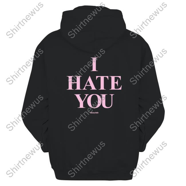 Official Okeeyoficial I Hate You Hoodie