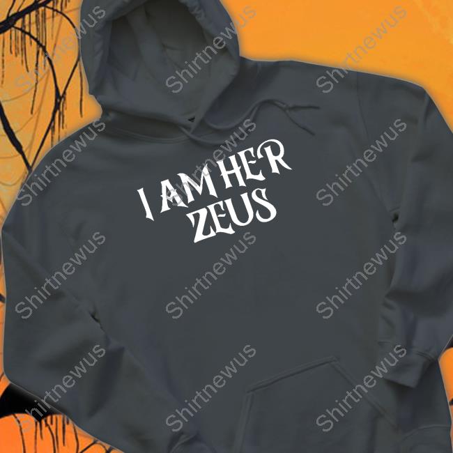 I Am Her Zeus Hooded Sweatshirt Ali Gaytor