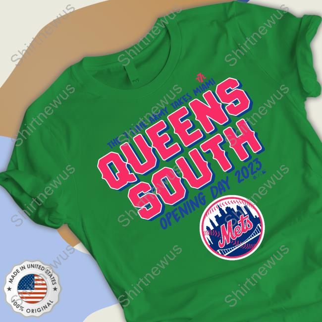 Official Queens South Opening Day 2023 Shirt New York Mets The 7 Line Army Takes Miami Queens South Opening Day 2023 Shirt