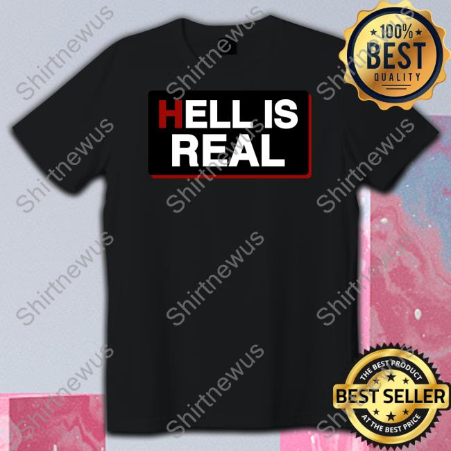 Hell Is Real Sweatshirt