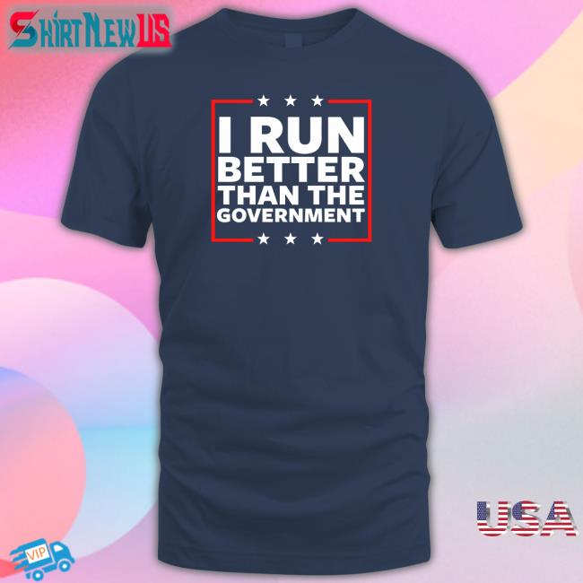 I Run Better Than The Government Long Sleeve T Shirt Steven Crowder