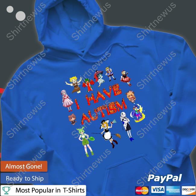 I Have Autism Shirt Winter Witchmaestra Official I Have Autism Tee