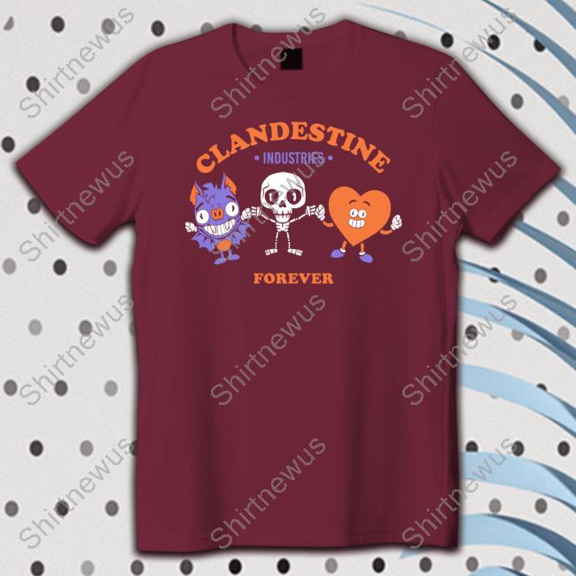 Clandestine Forever Industries Shirt