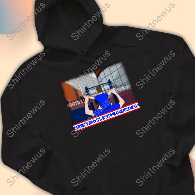 All My Sons Will Be Like Me Long Sleeve Shirt