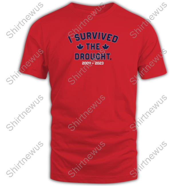 I Survived The Toronto Drought Shirt