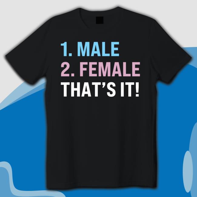 Male Female That's it Shirt