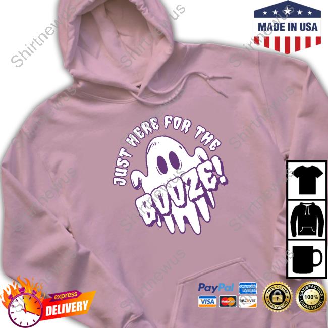 Bunkerbranding Merch Just Here For The Booze Tee Official Just Here For The Booze Hoodie