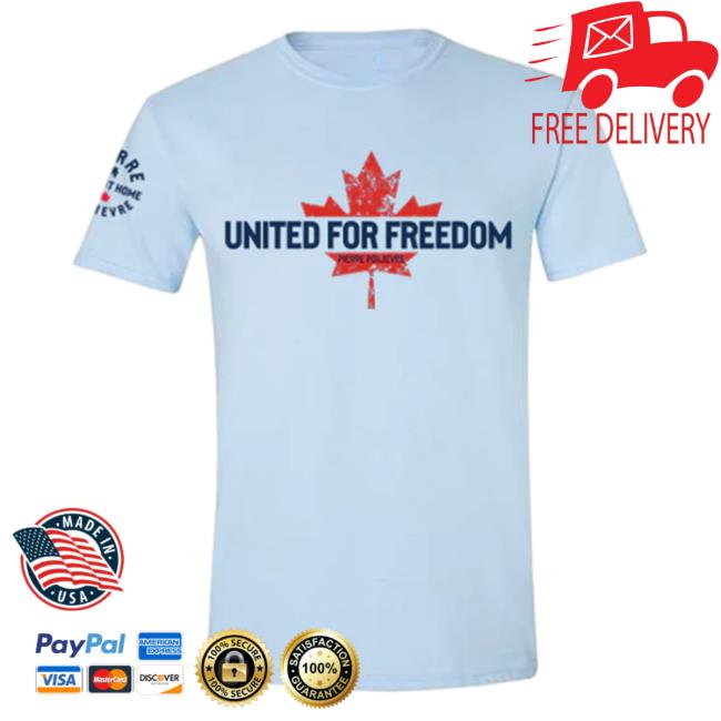 Official Pierre Poilievre Conservative Party Of Canada Unisex United For Freedom Tees Light Blue