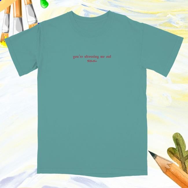 Official The Home Team Merch Store Shop You're Stressing Me Out Popover Shirt