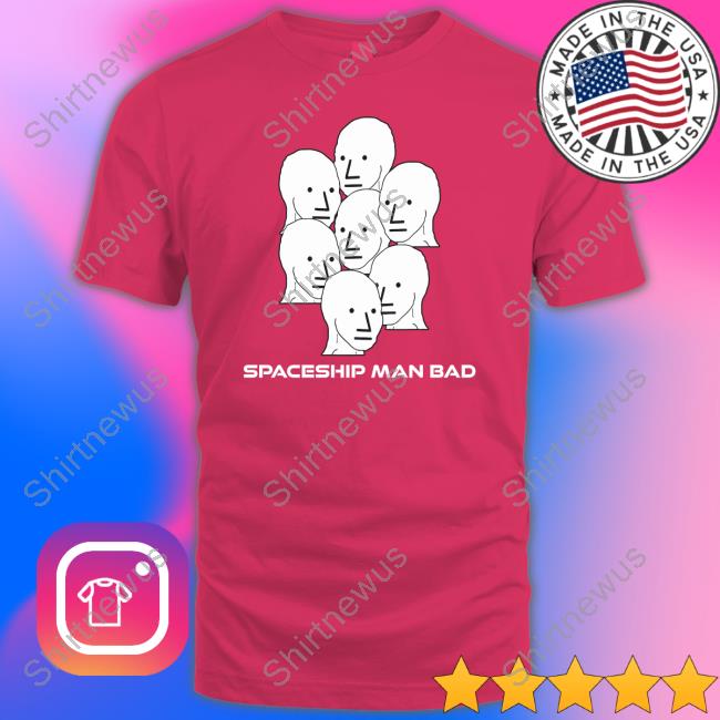 Sal The Agorist Agora Threads Store Spaceship Man Bad Shirt