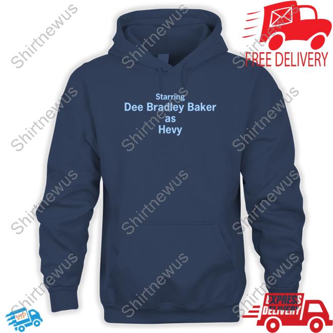Starring Dee Bradley Baker As Hevy T-Shirt