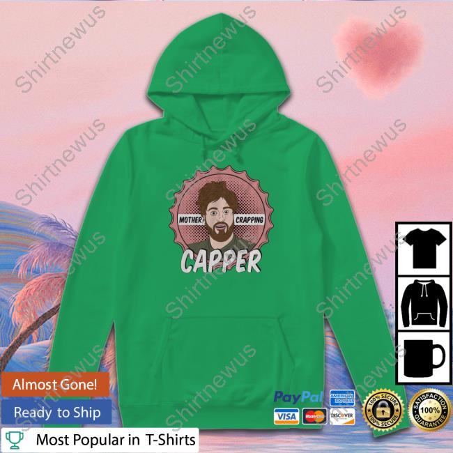 Mother Crapping Capper T Shirt