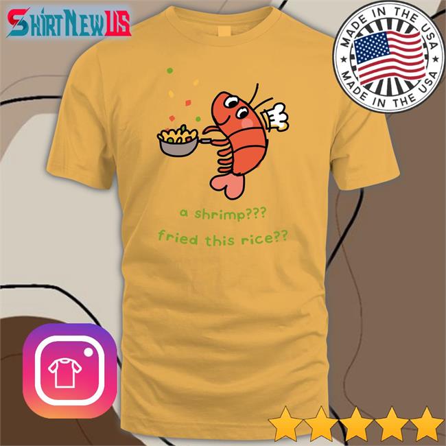 Liliuhms A Shrimp Fried This Rice Shirts Lily Anime Nyc Booth 1258