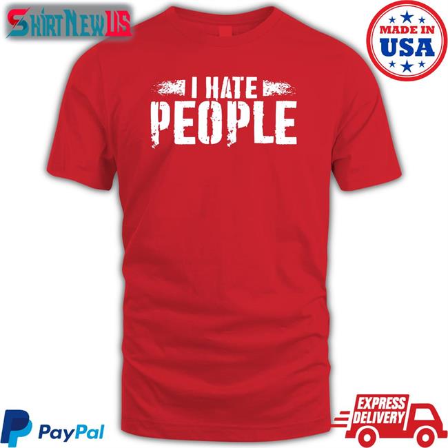 Jerry Recco I Hate People Tee Shirt Bc Limited Merch Wfanmornings