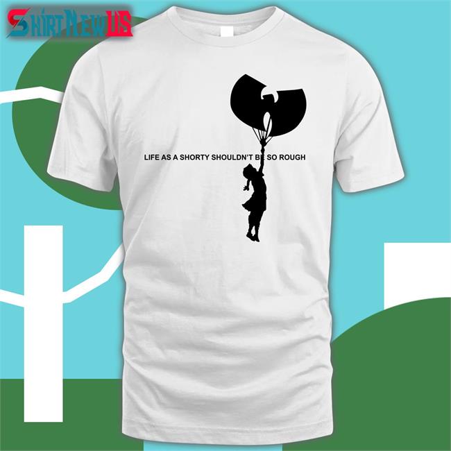 Life As A Shorty Shouldn’T Be So Rough Hoodie Wu Tang Is For The Children Banksy